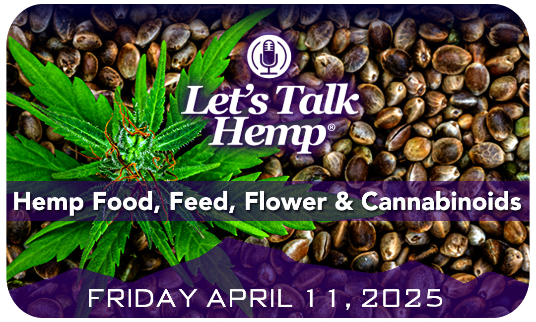 Hemp Food, Feed, Flower, & Cannabinoids